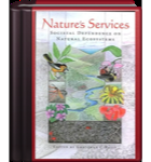 Nature's Services: Societal Dependence On Natural Ecosystems