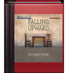 Falling Upward: A Spirituality for the Two Halves of Life