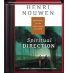 Spiritual Direction: Wisdom for the Long Walk of Faith