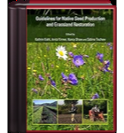 Guidelines for Native Seed Production and Grassland Restoration