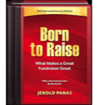 Born to Raise: What Makes a Great Fundraiser Great, 30th Anniversary Edition